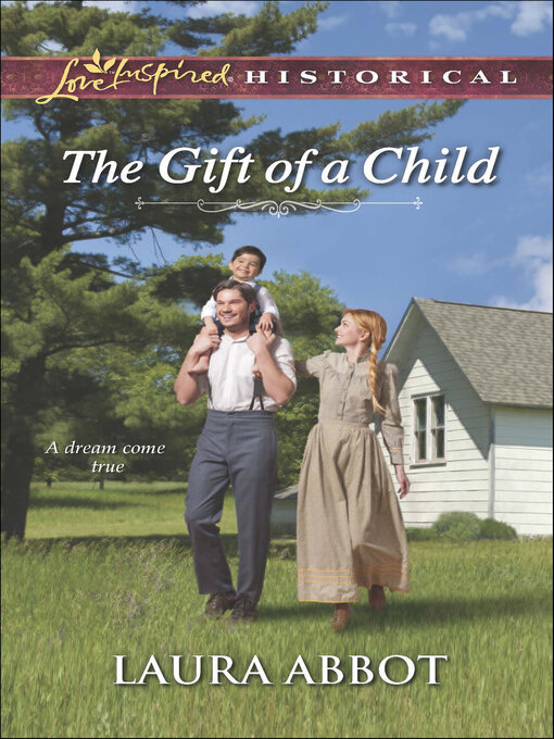 Title details for The Gift of a Child by Laura Abbot - Available